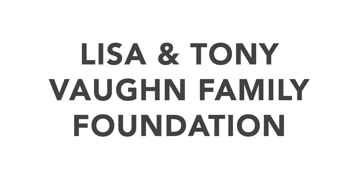 Lisa & Tony Vaughn Family Foundation