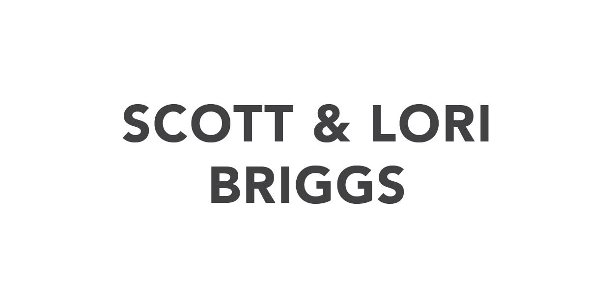 Scott & Lori Briggs