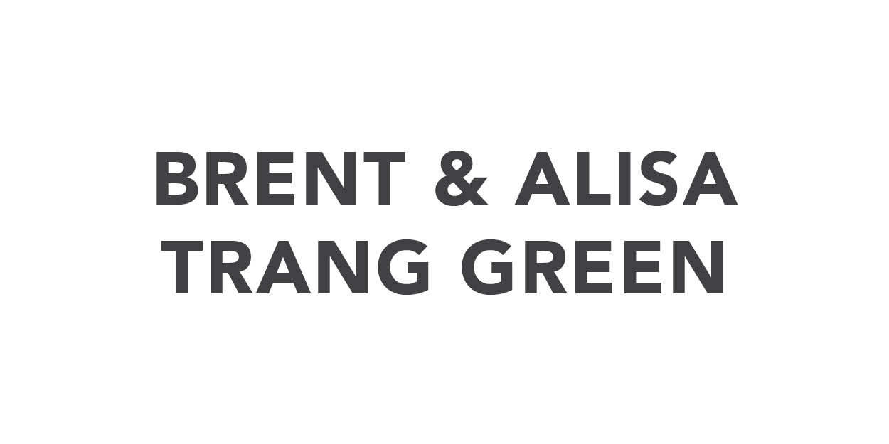 Brent & Alisa Trang Green