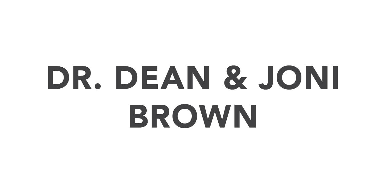 Dr. Dean & Joni Brown