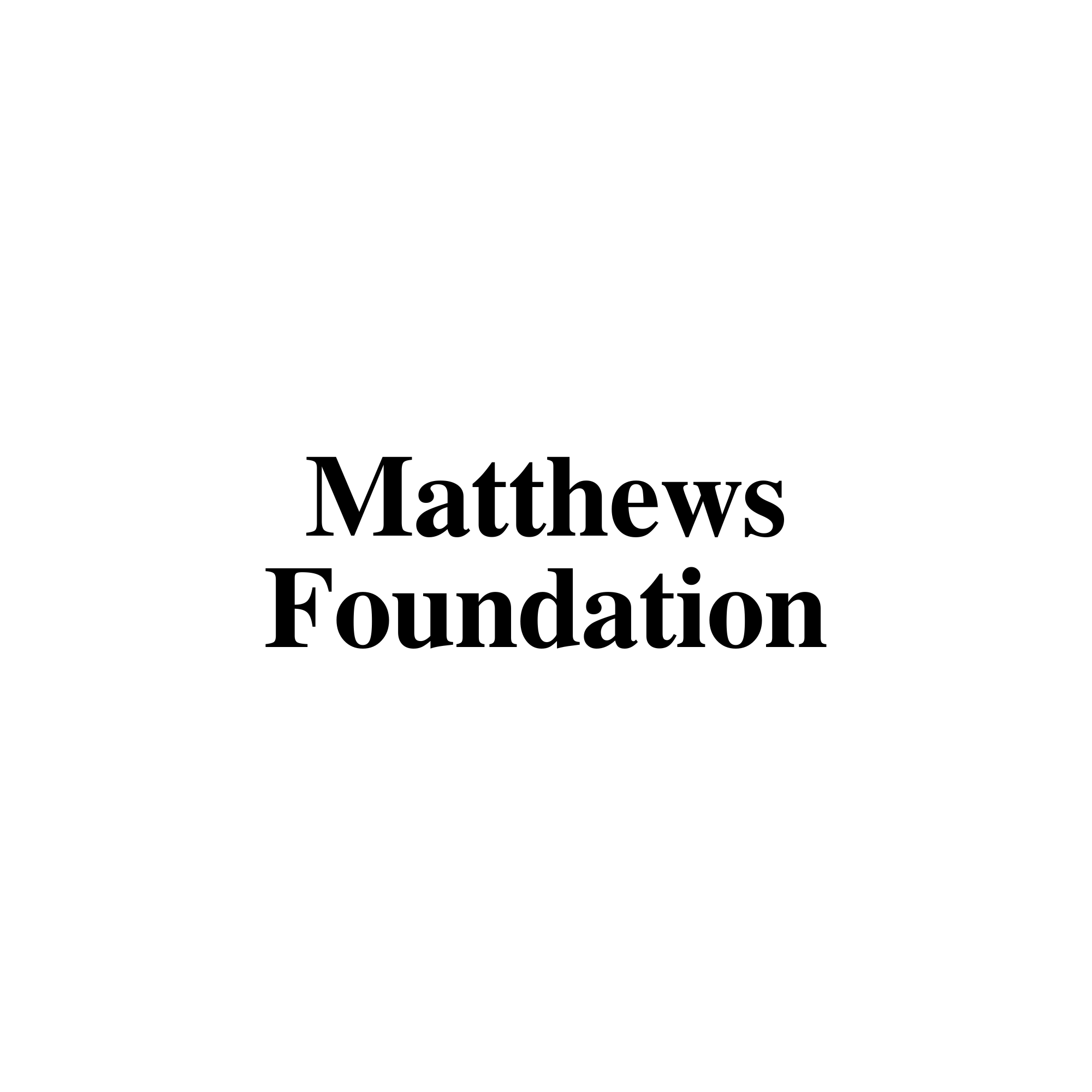 Matthews Foundation