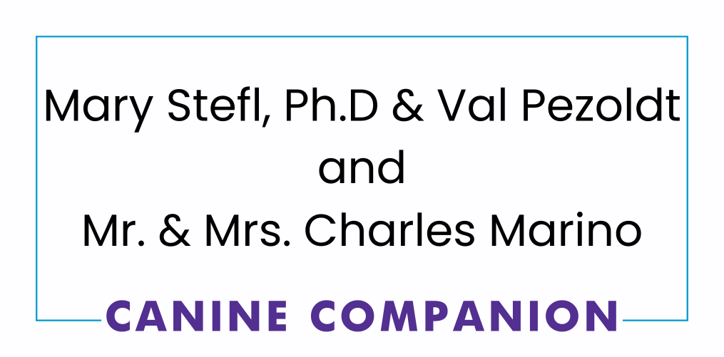 Mary Stefl, Ph.D & Mr. & Mrs. Charles Marino