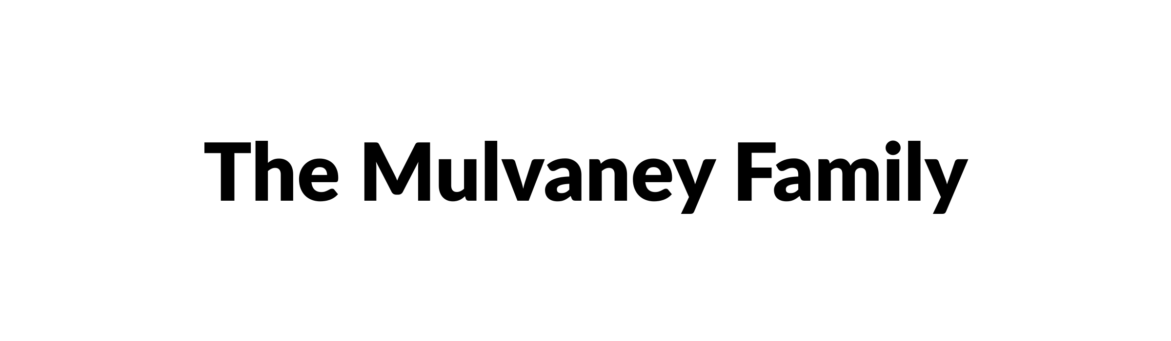 The Mulvaney Family