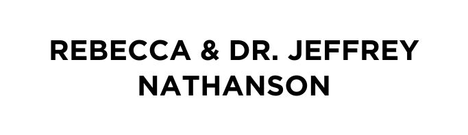 Rebecca & Dr. Jeffrey Nathanson