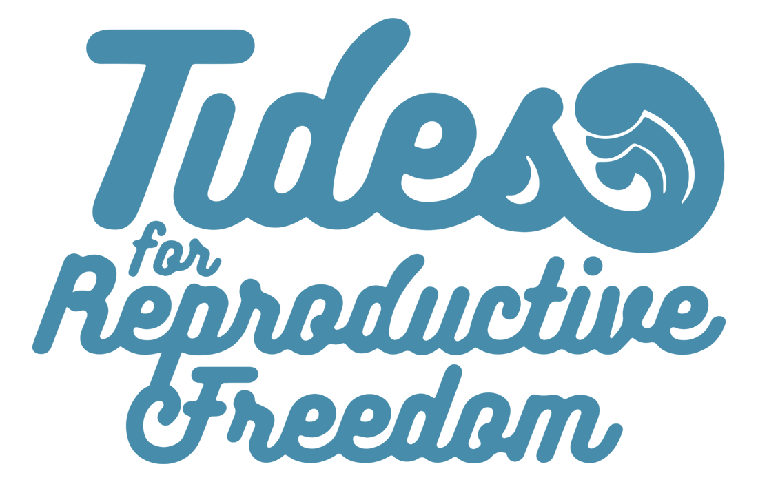 Tides for Reproductive Freedom