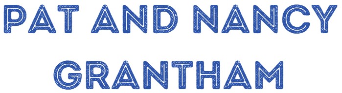 Pat and Nancy Grantham