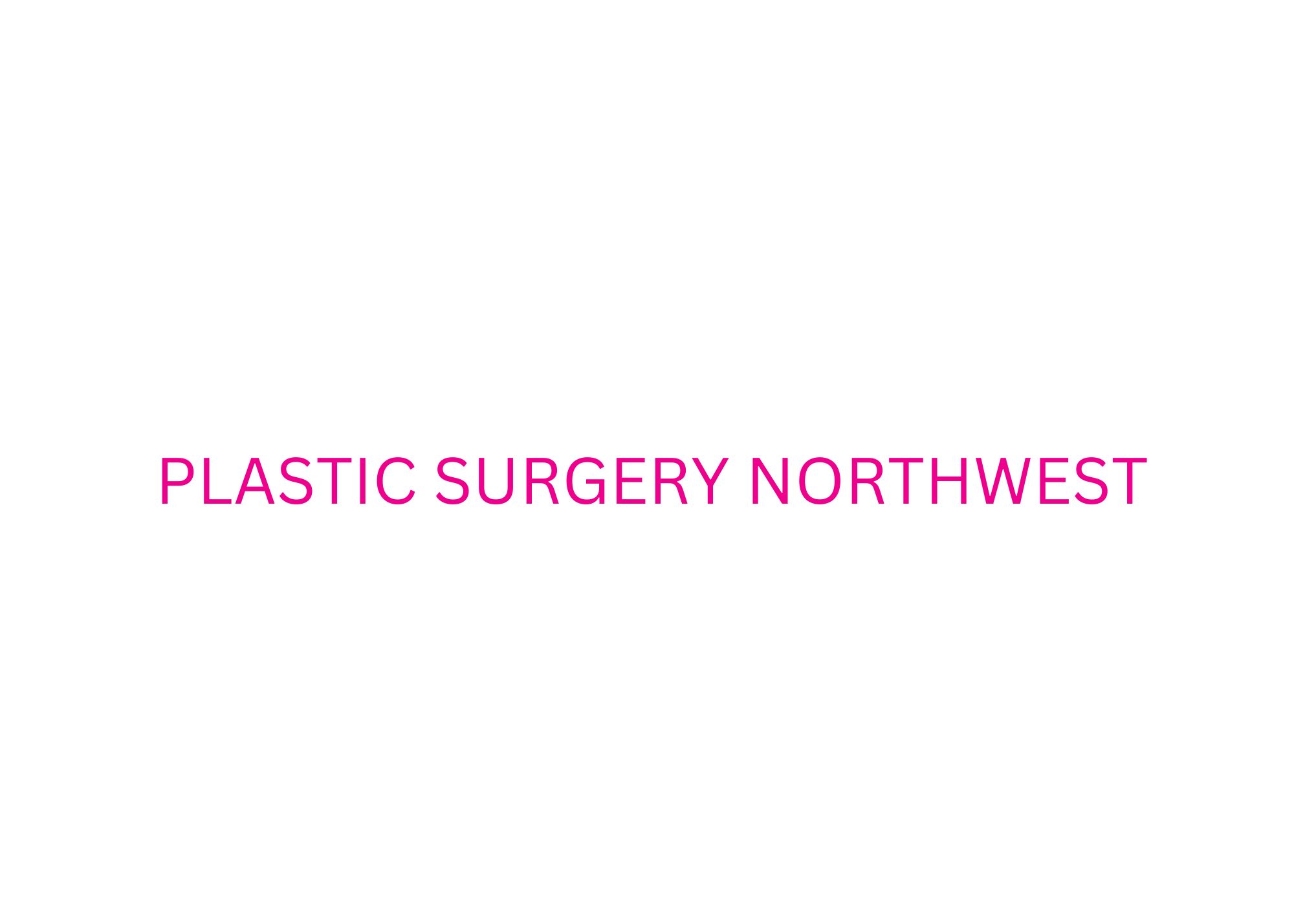Plastic Surgery NW