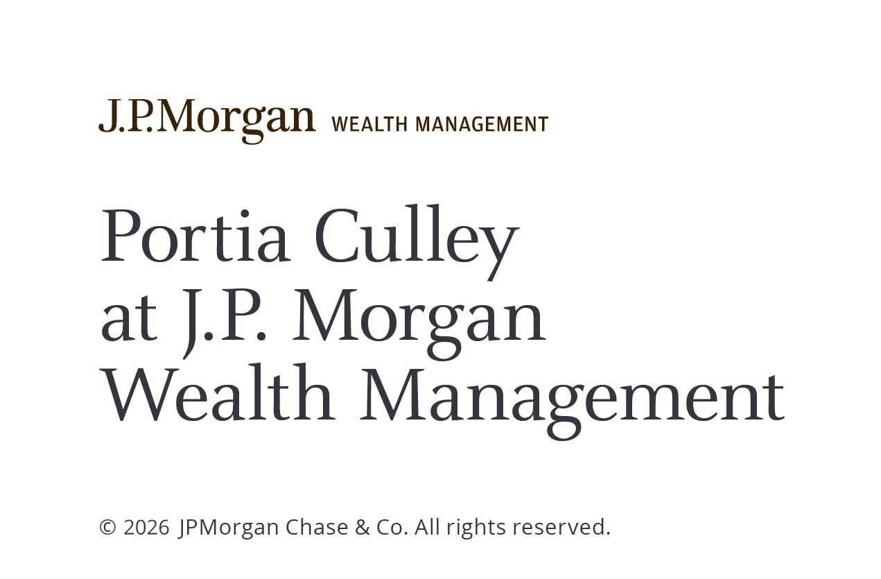 Portia Culley at J.P. Morgan Wealth Management