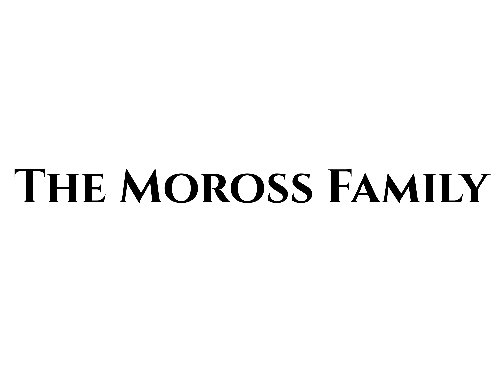The Moross Family