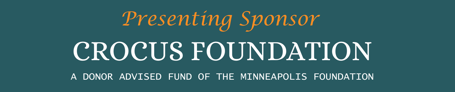 Crocus Foundation: a donor advised fund of the Minneapolis Foundation