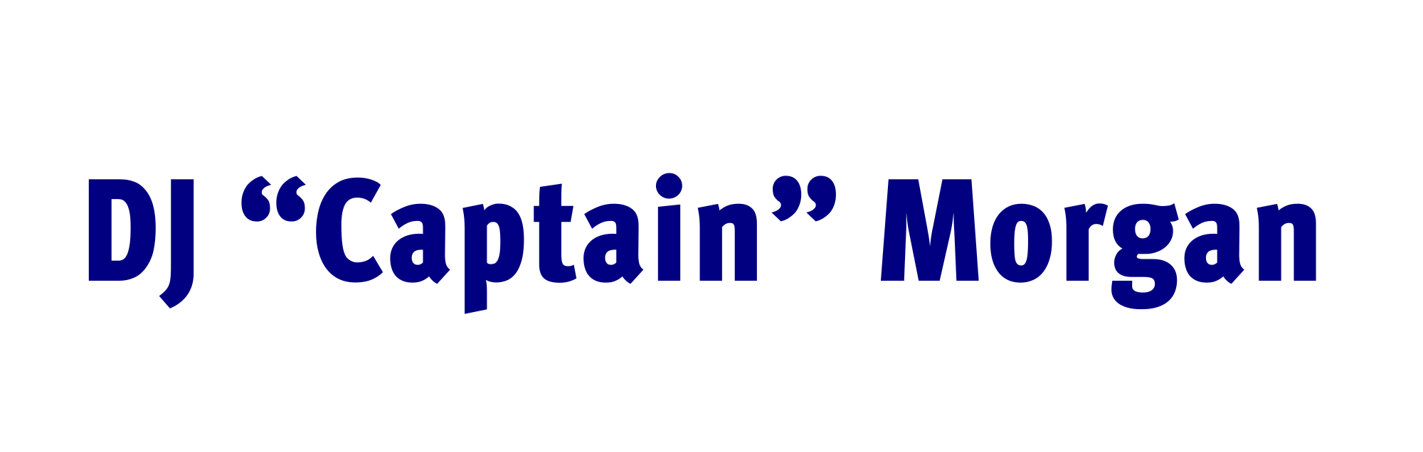 DJ "Captain" Morgan