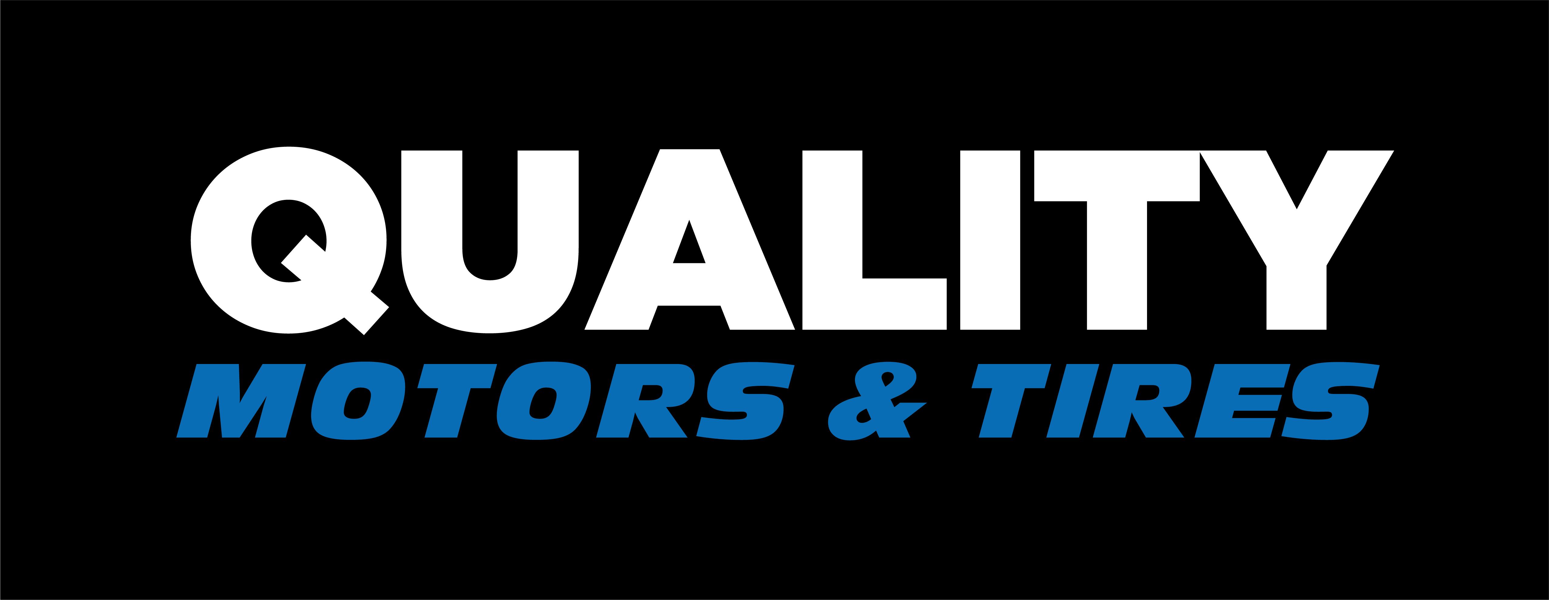 Quality Motors and Tires