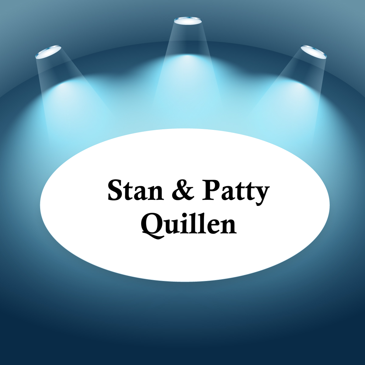 Stan & Patty Quillen