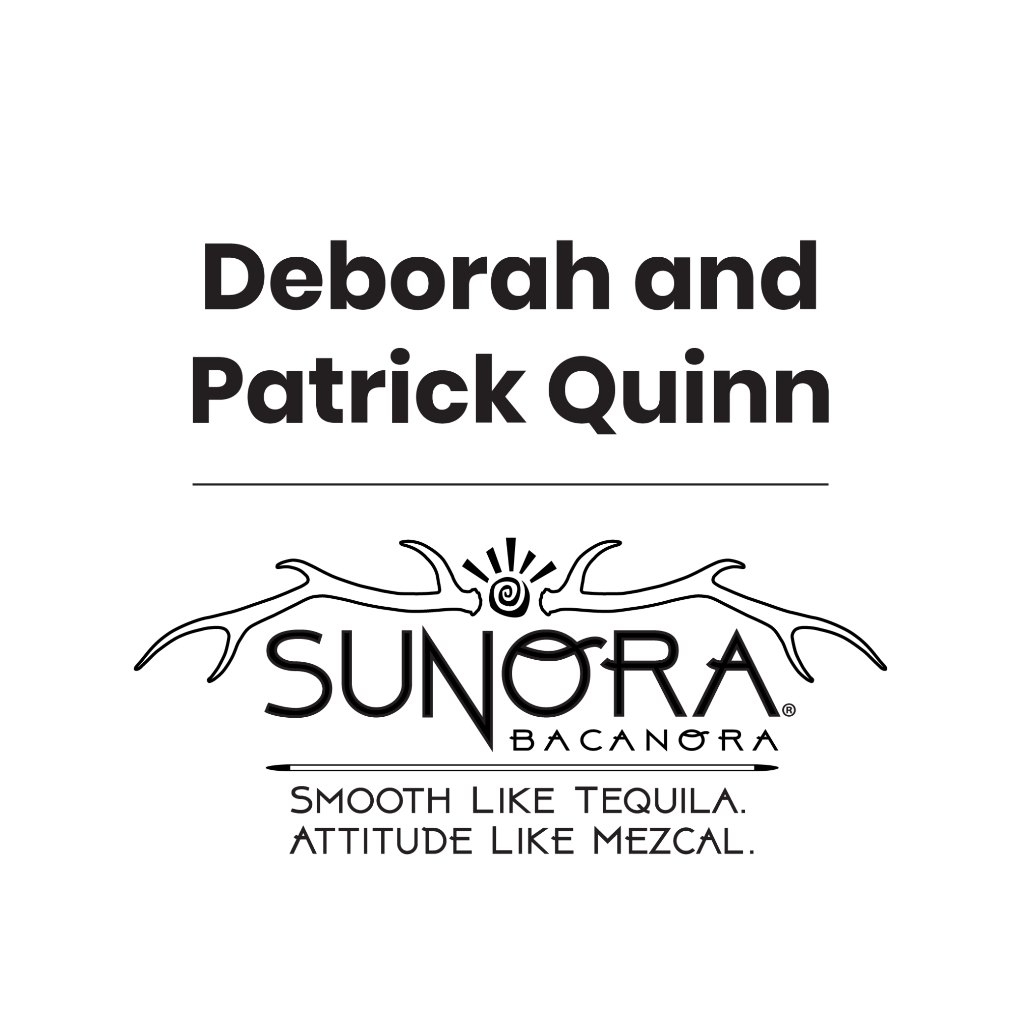 Deborah & Patrick Quinn and Sunora Bacanora