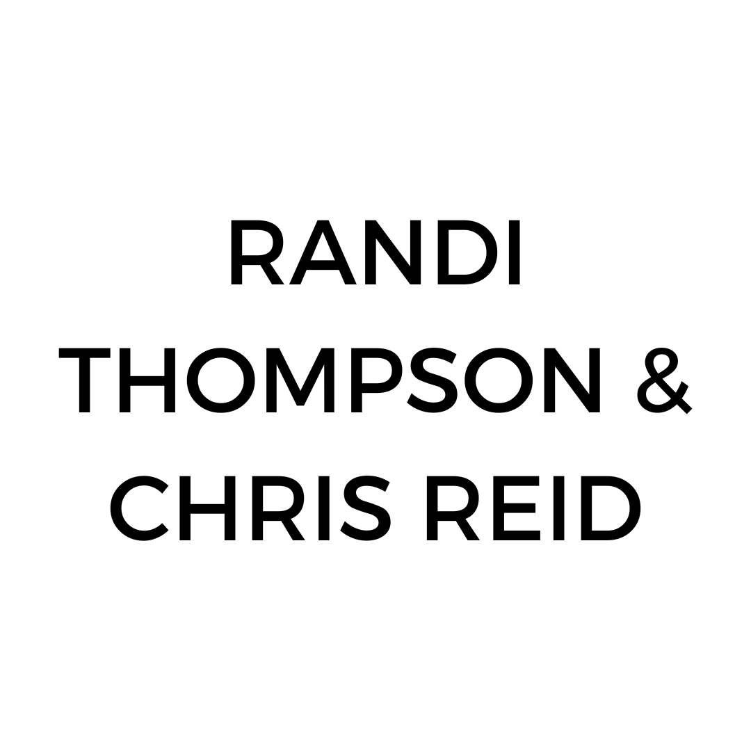 Randi Thompson & Chris Reid