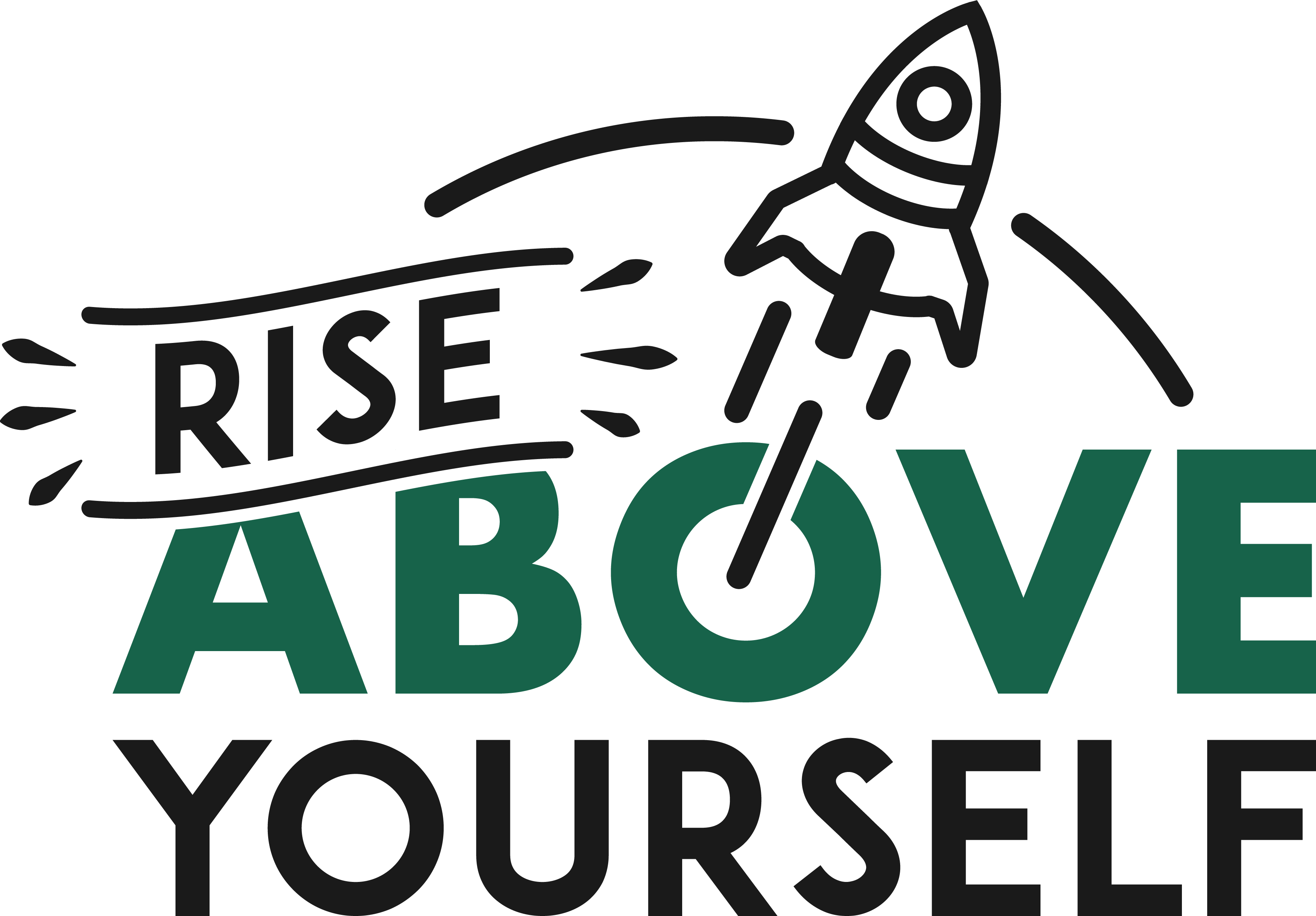 Rise Above Yourself