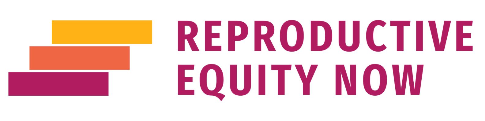Reproductive Equity Now