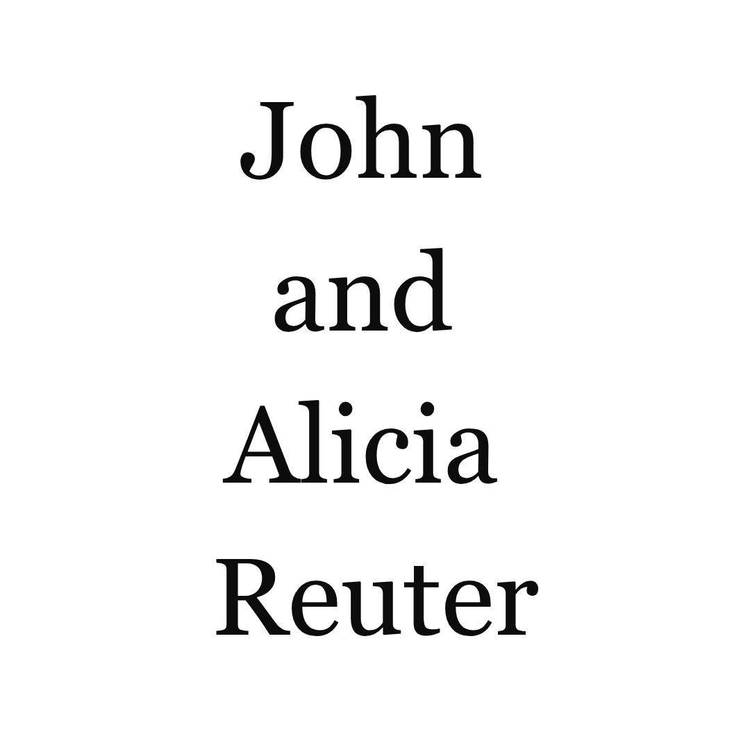 John and Alicia Reuter