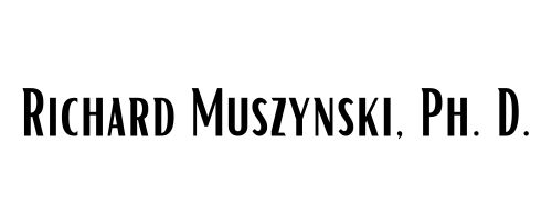 Richard Muszynski, Ph. D.