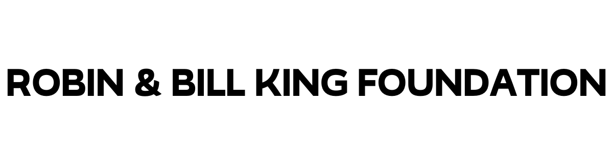 Robin & Bill King Foundation