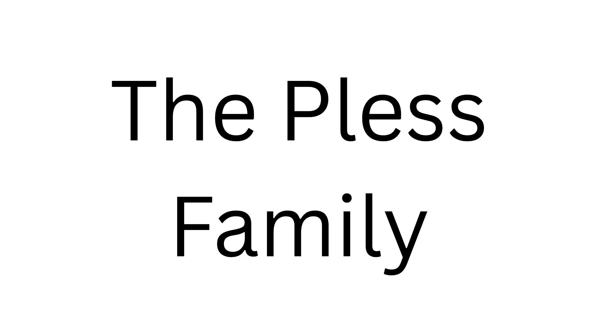 The Pless Family