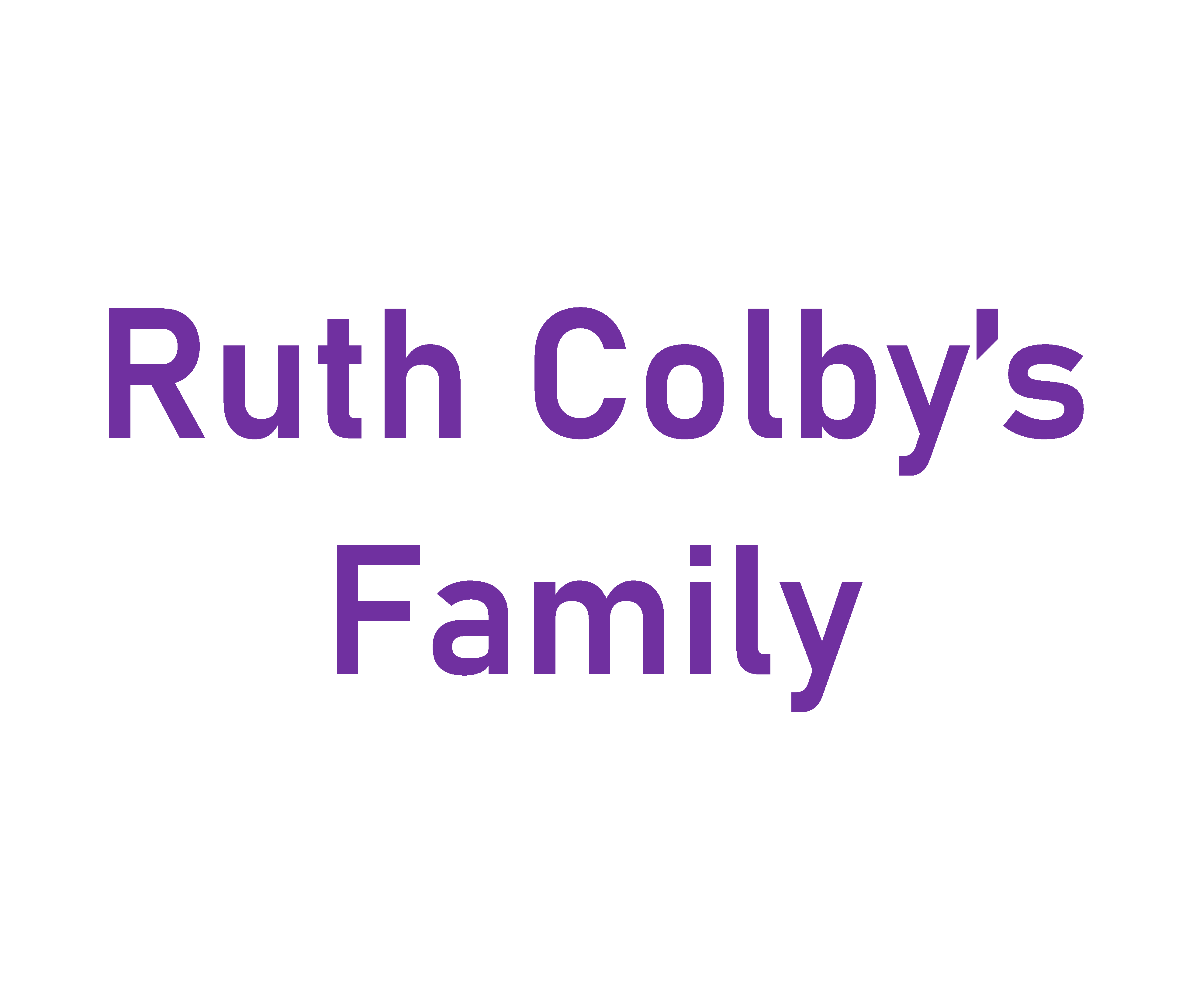 Cocktail Hour Sponsor - Ruth Colby's Family