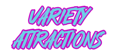 Variety Attractions