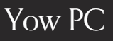 Yow PC