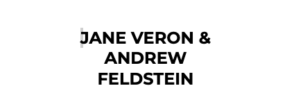 Jane Veron & Andrew Feldstein