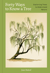 Forty Ways to Know a Tree