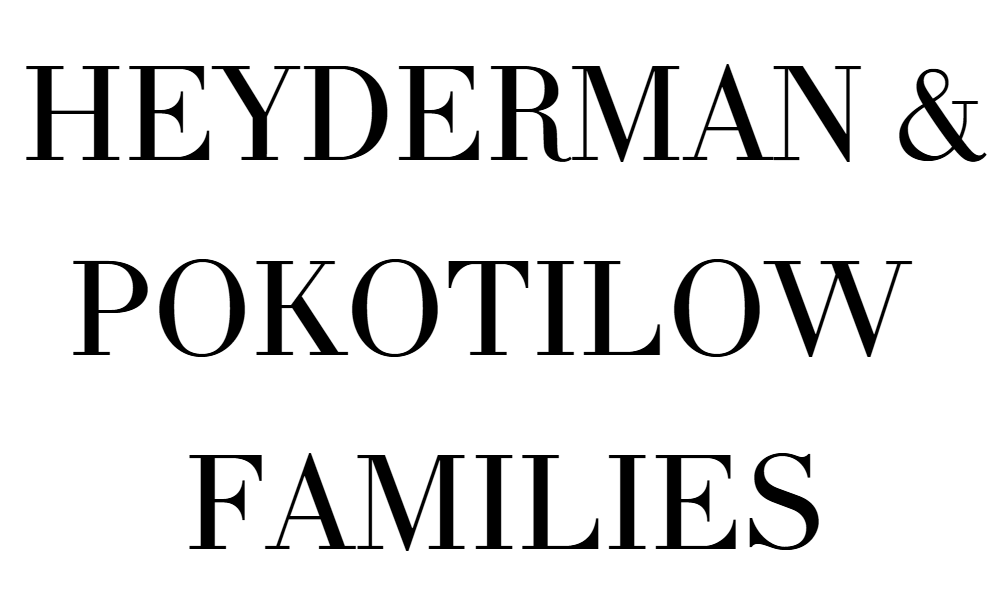 The Heyderman & Pokotilow Families