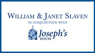 William & Janet Slaven in conjunction with Joseph’s House of Camden