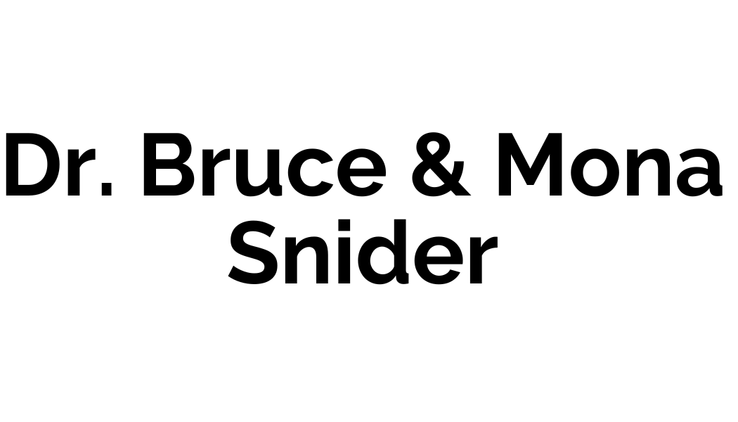Dr. Bruce & Mona Snider
