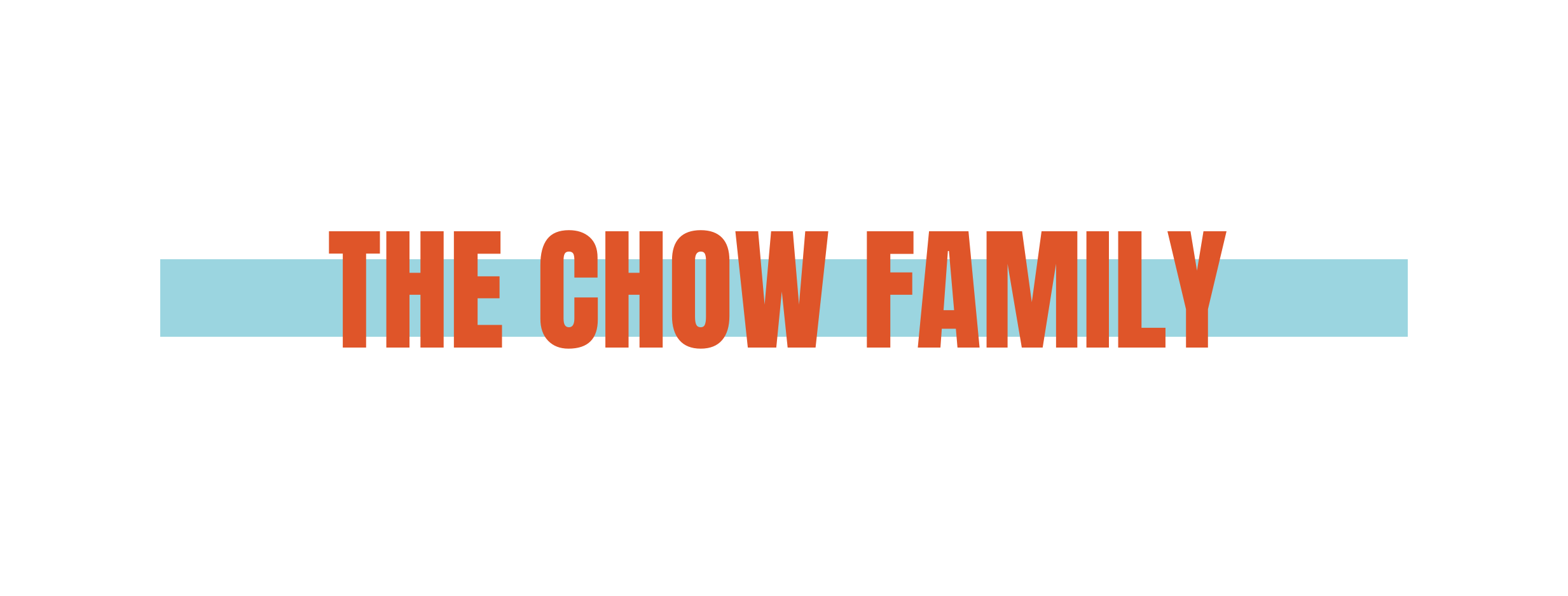 The Chow Family