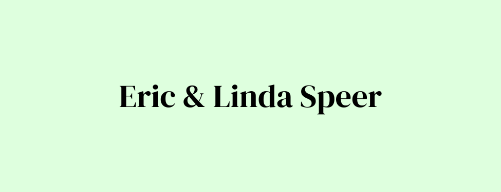 Eric & Linda Speer