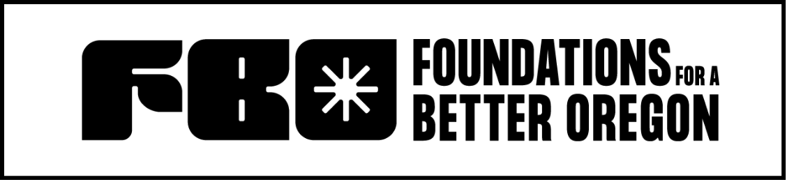 Foundations for a Better Oregon