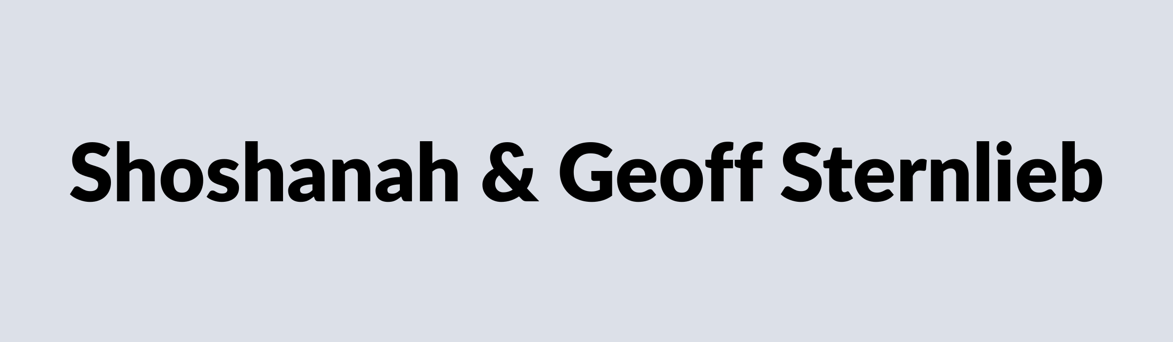 Shoshanah & Geoff Sternlieb