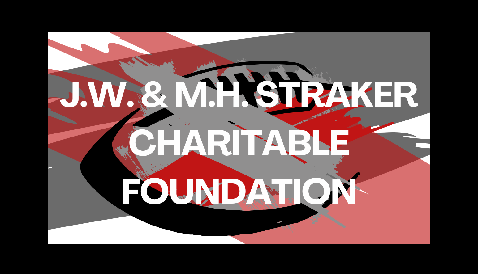 J.W. & M.H. Straker Charitable Foundation