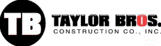 TAYLOR BROS. CONSTRUCTION CO. INC.