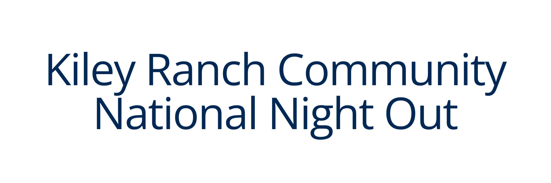 Kiley Ranch Community National Night Out