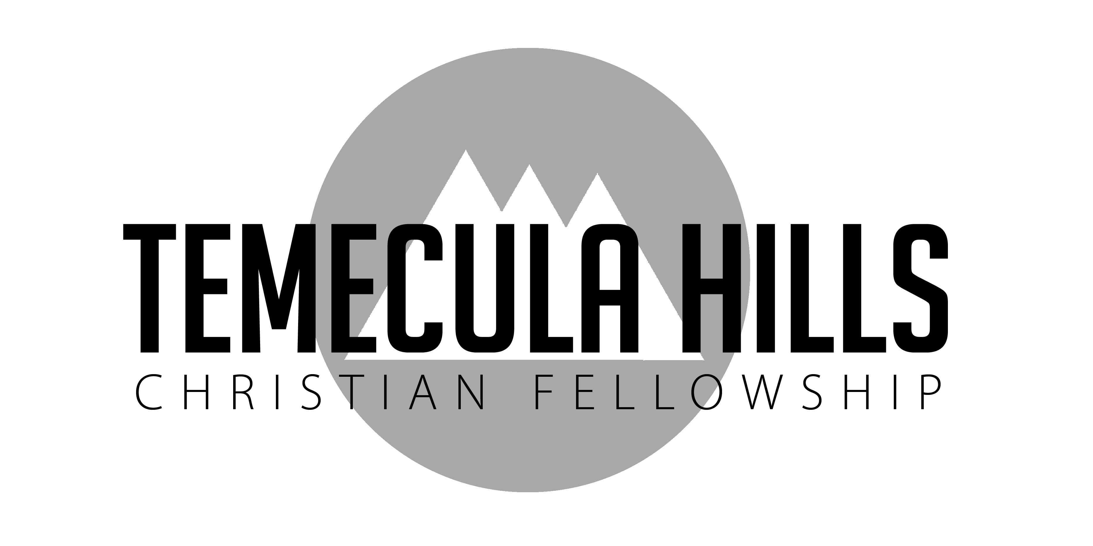 Temecula Hills Christian Fellowship