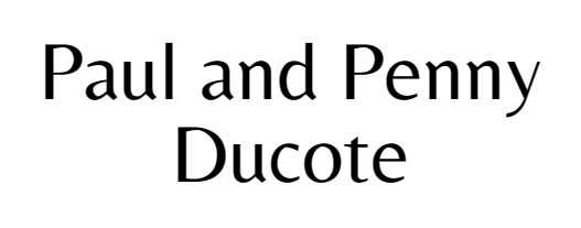 Paul and Penny Ducote
