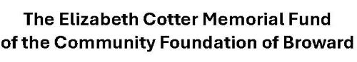 The Elizabeth Cotter Memorial Fund of the Community Foundation of Broward