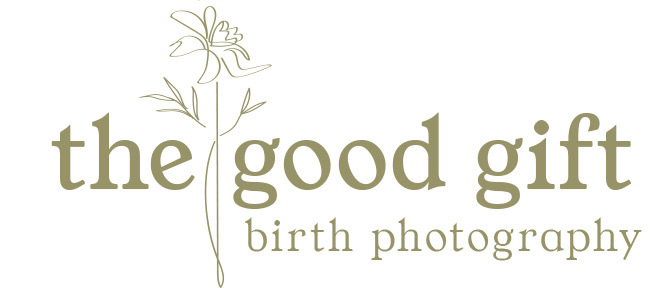The Good Gift Birth Photography