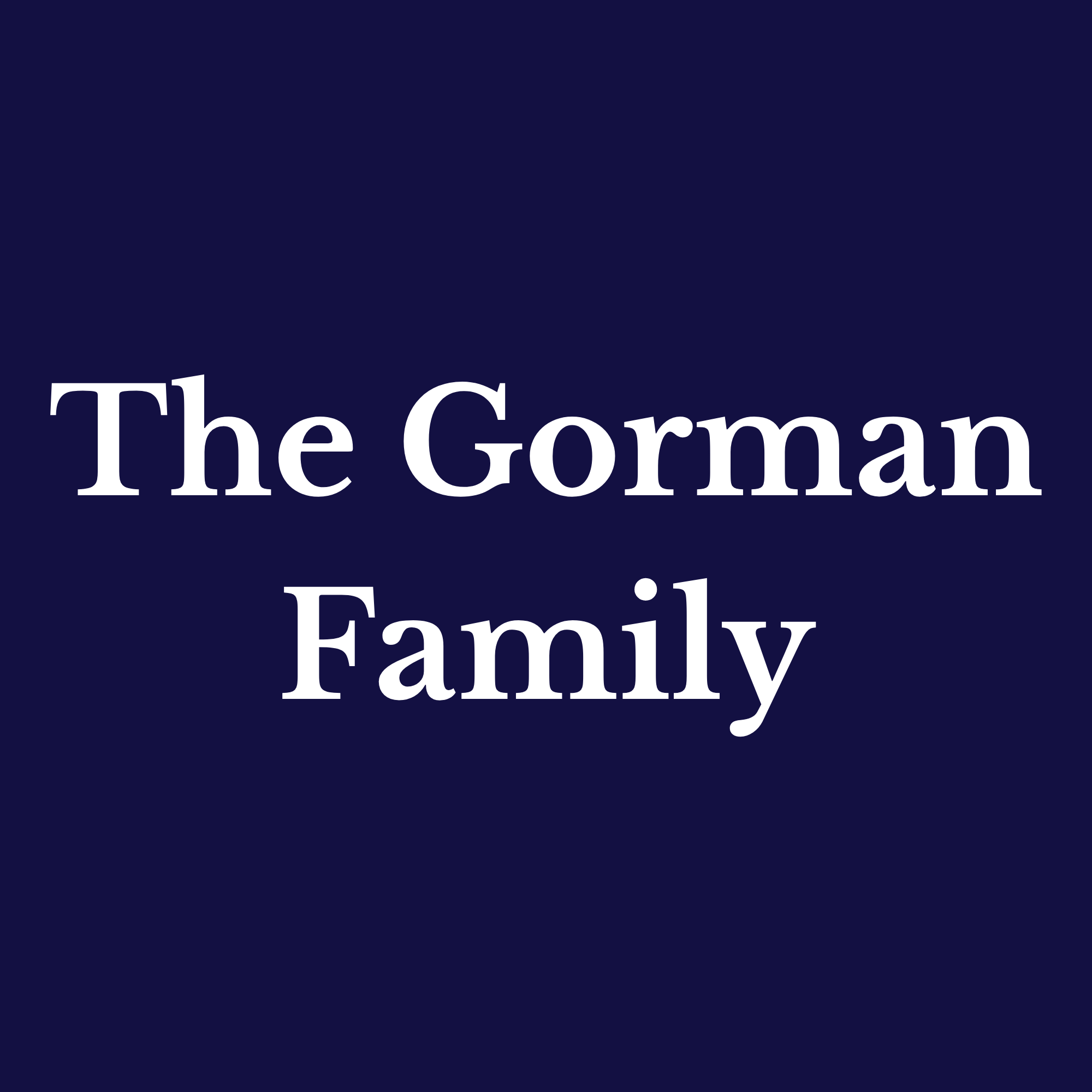 The Gorman Family