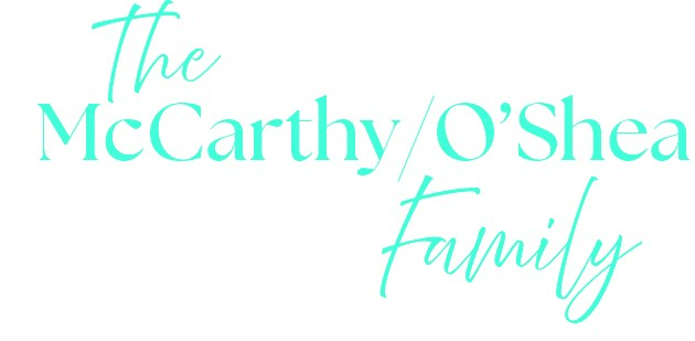 The McCarthy/O'Shea Family