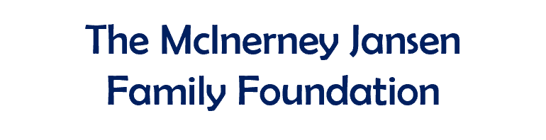 The McInerney Jansen Family Foundation