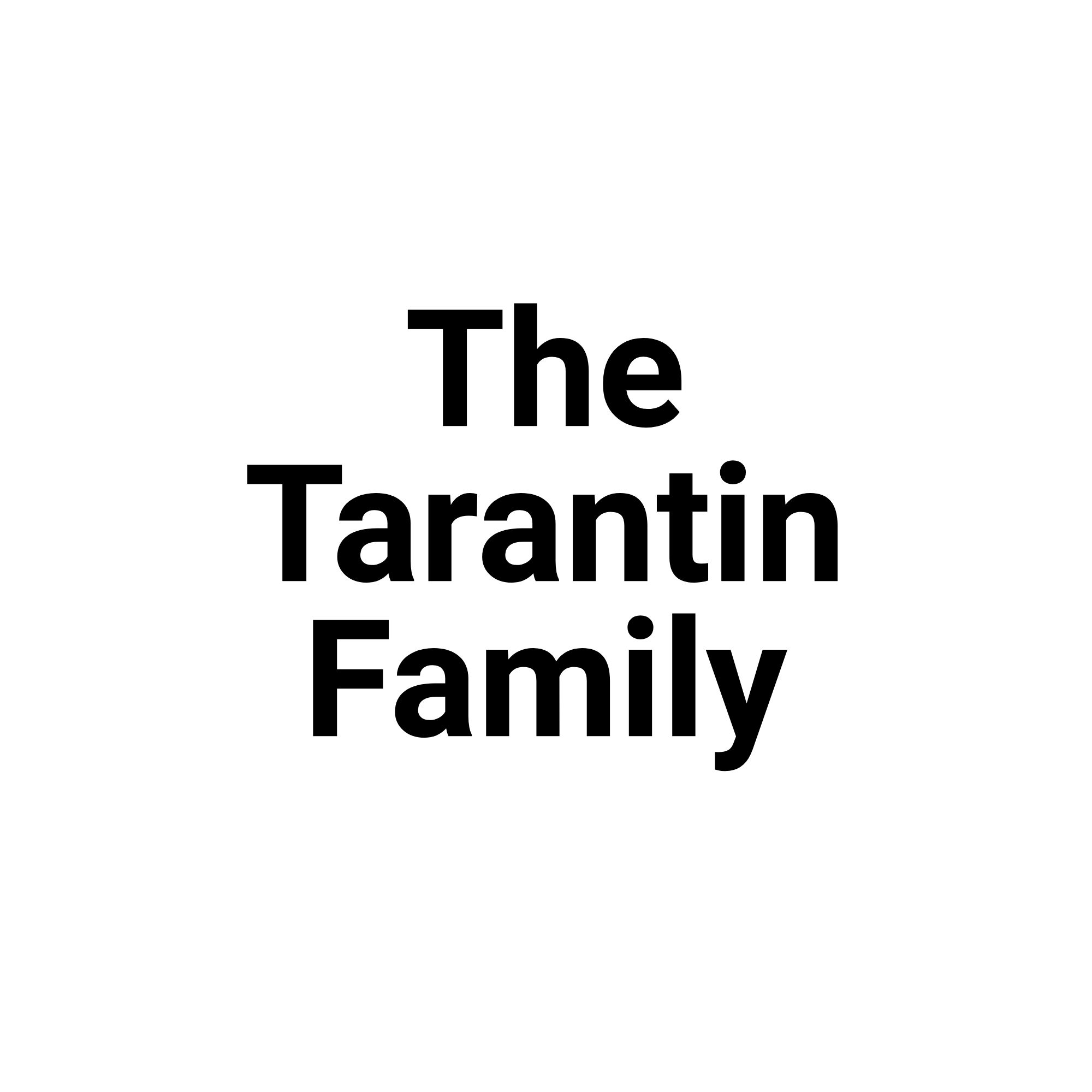 The Tarantin Family
