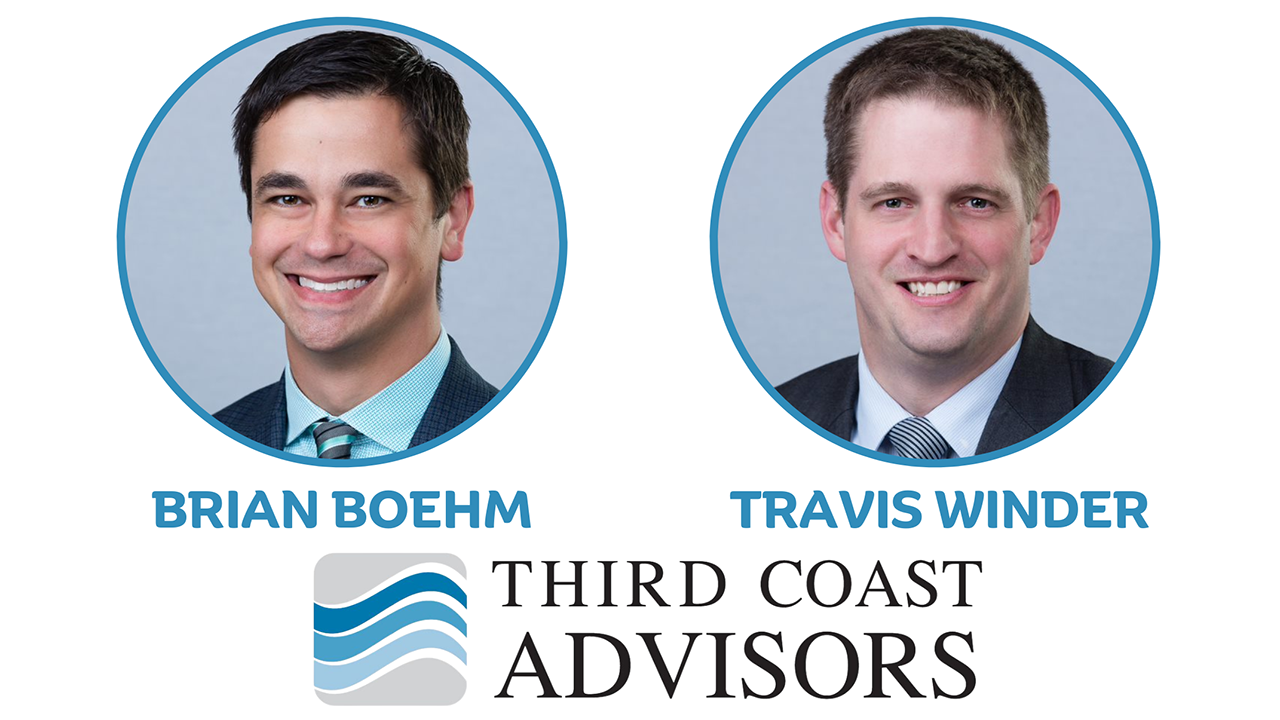 Third Coast Advisors - Brian Boehm & Travis Winder