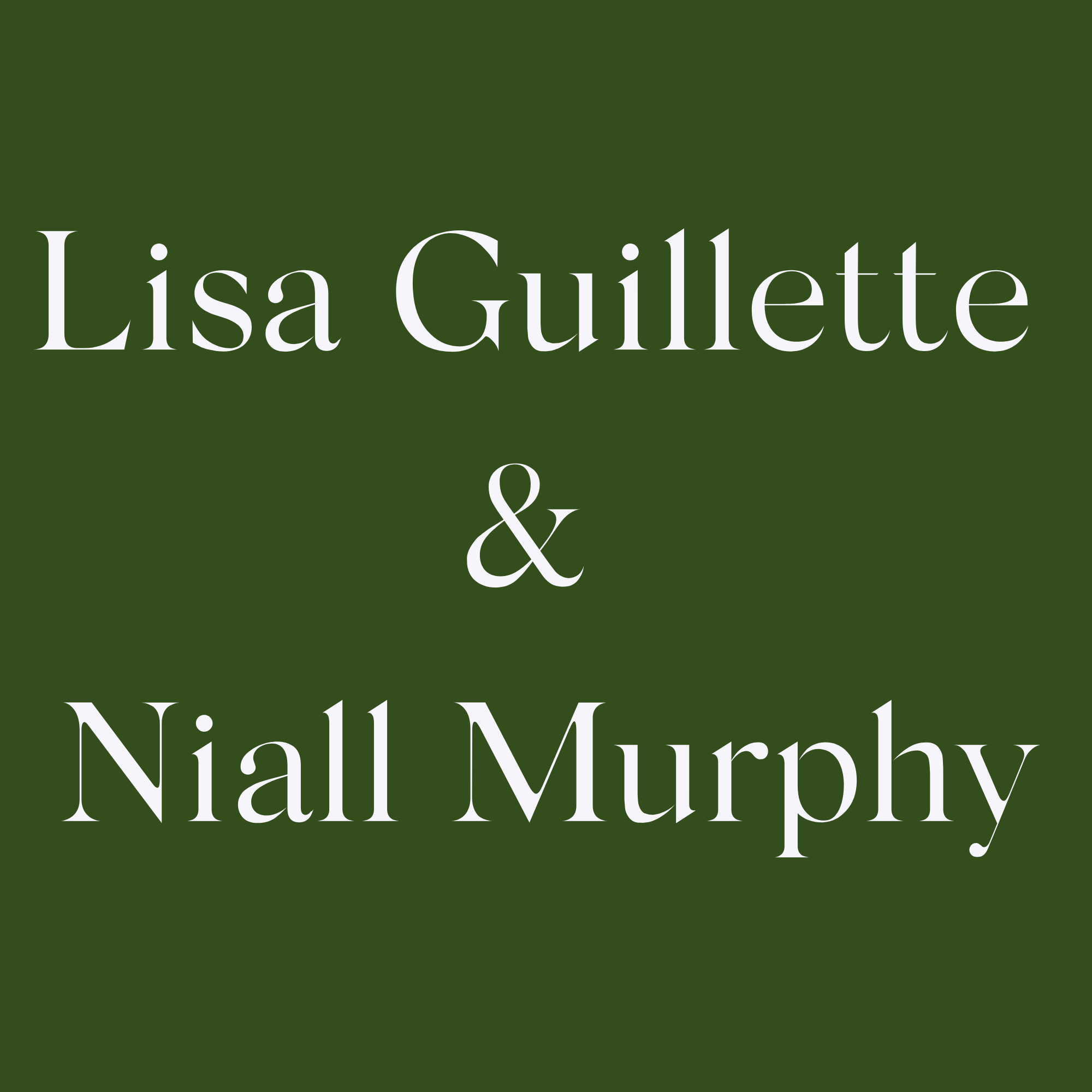 Lisa Guillette & Niall Murphy